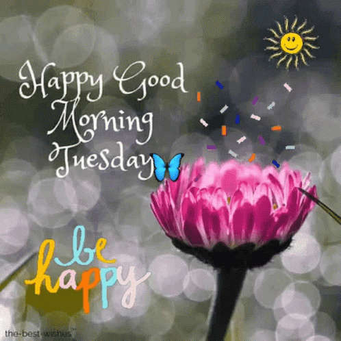 Good Morning Animated Tuesday Be Happy GIF
