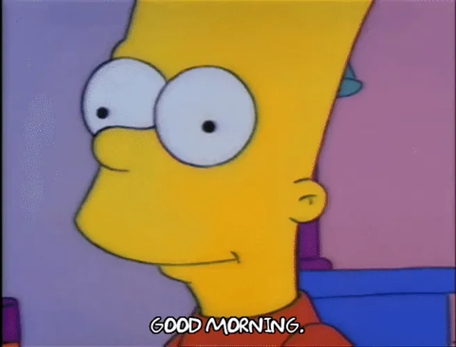 Being good isn t good enough. Доброе утро барт. Анимированный барт симпсон. Утро барт симпсон. Доброе утро симпсоны.