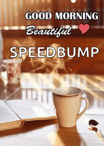 Good Morning Beautiful Speedbump Greeting Card