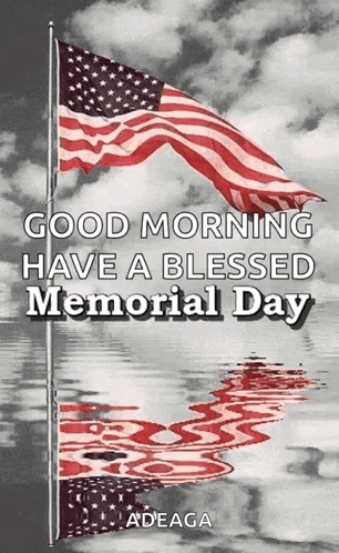 Good Morning Blessed Memorial Day Card American Flag