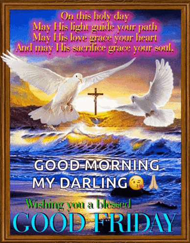 Good Morning Darling Blessed Good Friday GIF