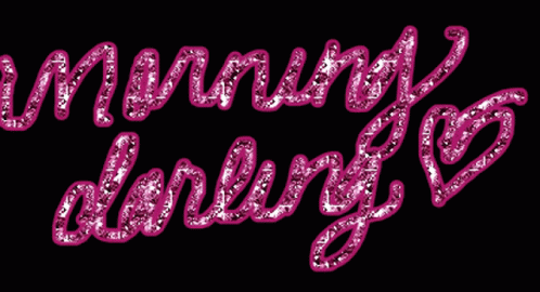 Good Morning Darling Glittery Pink GIF