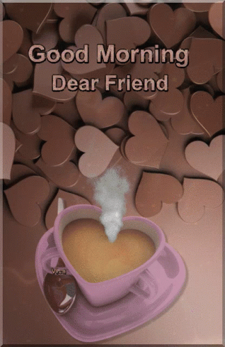 Good Morning Dear Friend Card With Heart Coffee Cup GIF