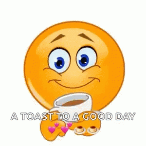 Good Morning Emoji Toast To A Good Day GIF