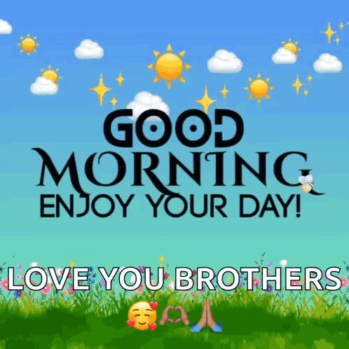 Good Morning Enjoy Your Day