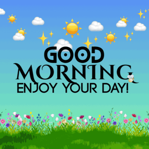 Good Morning Enjoy Your Day Flowers