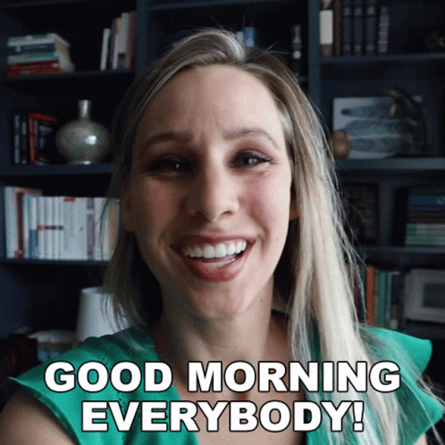 Good Morning Everybody And Have A Marvelous Monday GIF