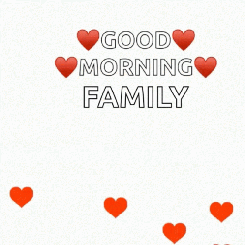 Good Morning Family Poster with Red Hearts