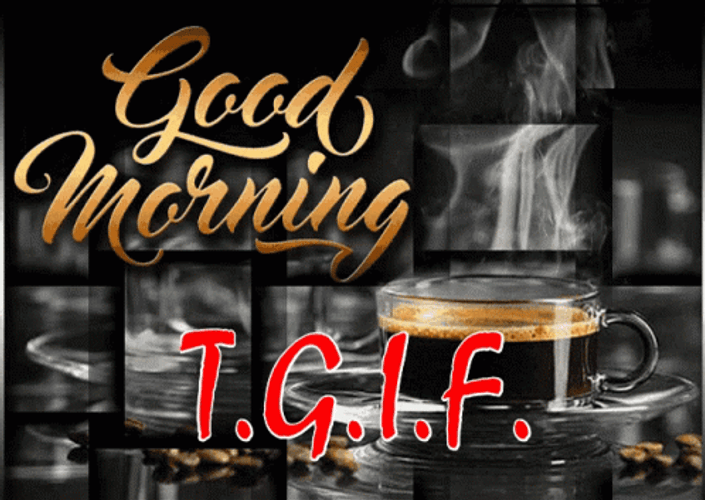 Good Morning Friday Black Coffee GIF