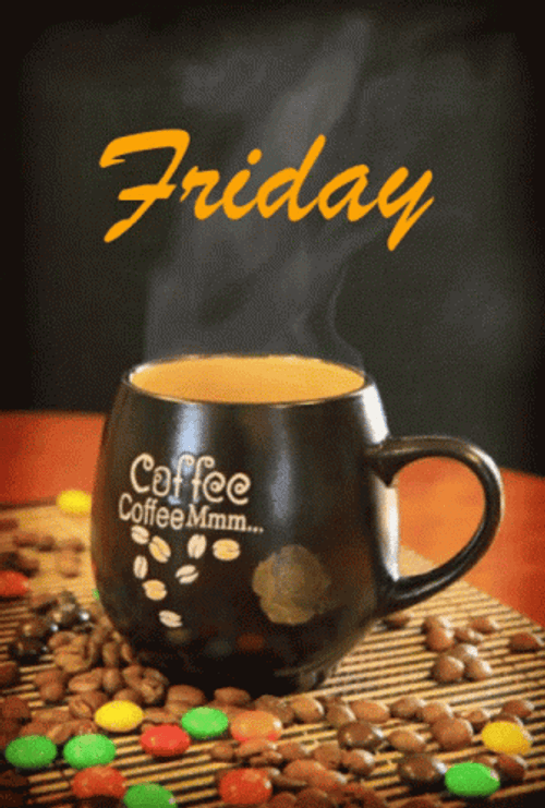 Good Morning Friday Treat Coffee GIF