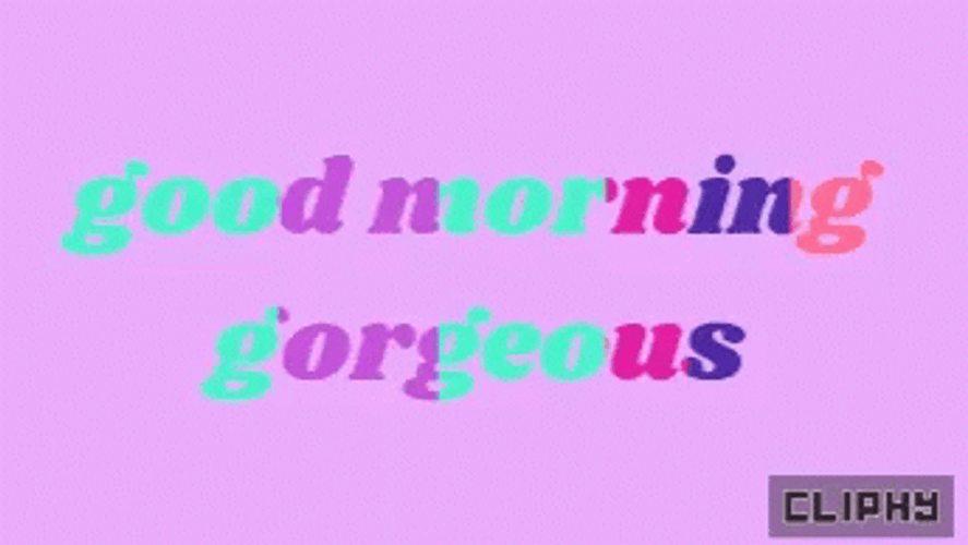 Good Morning Gorgeous GIF