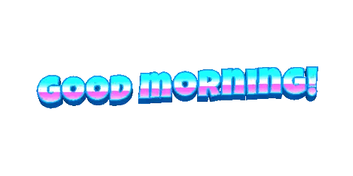Good Morning Graphic in Blue and Pink