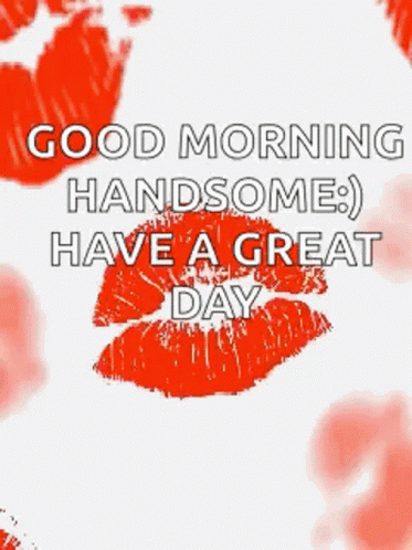 Good Morning Handsome Greeting Card