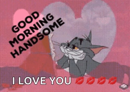 Good Morning Handsome Tom and Jerry Card