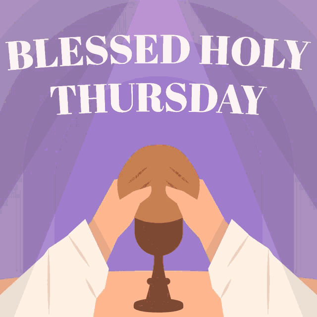 Good Morning Happy Holy Thursday Breaking Bread Church GIF