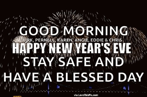 Good Morning Happy New Year's Eve Fireworks