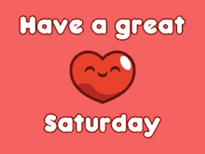 Good Morning Happy Saturday Cute Red Beating Heart GIF