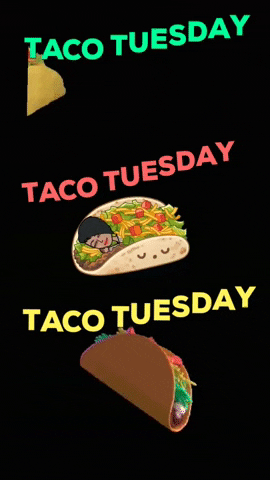 Good Morning Happy Taco Tuesday Spinning Wraps GIF