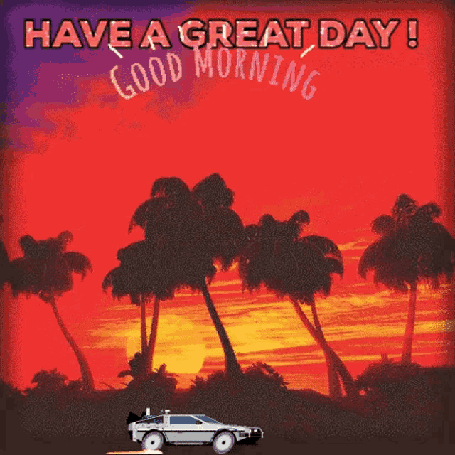 Good Morning Have A Great Day Car Animation GIF