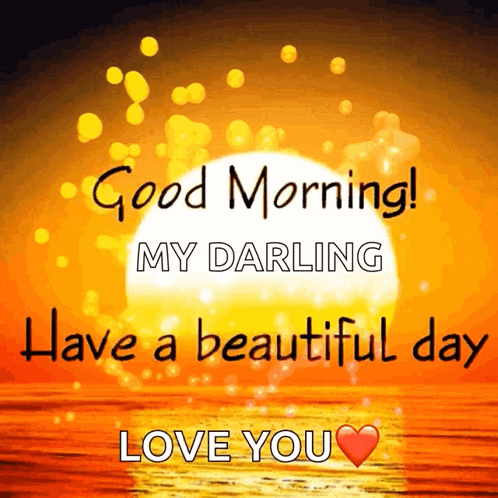 Good Morning Have A Great Day Love You GIF