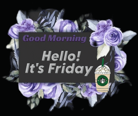 Good Morning Hello It's Friday Sign Surrounded by Purple Flowers