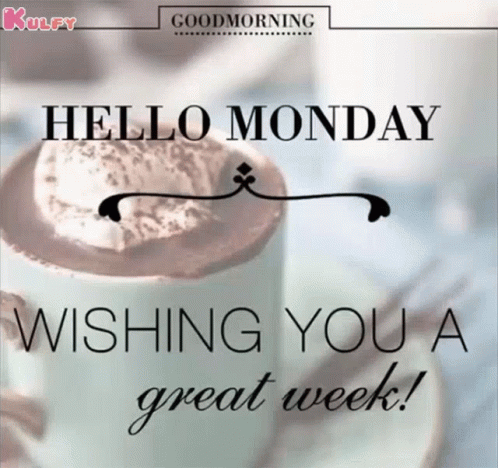 Good Morning Hello Monday GIF