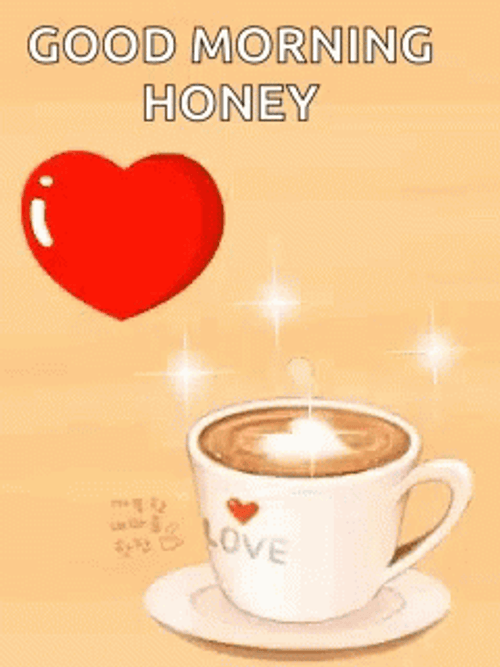 Good Morning Honey Floating Heart And Hot Coffee GIF