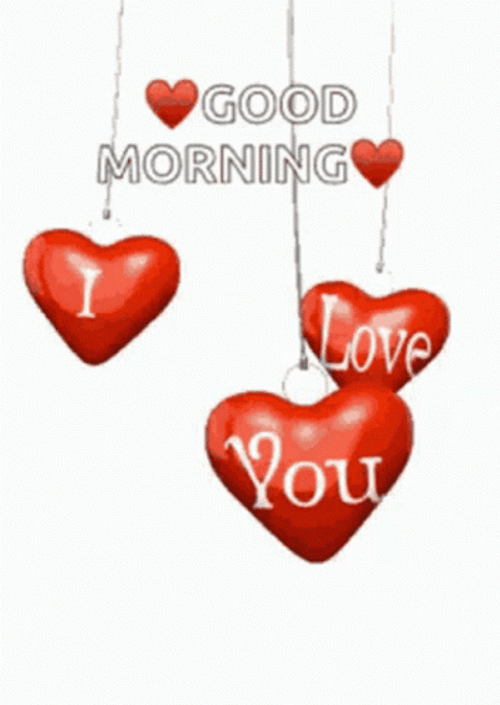 Good Morning I Love You Hanging Hearts GIF