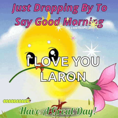 Good Morning I Love You Laron
