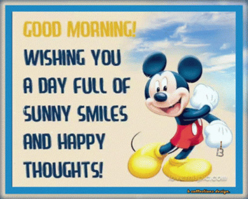 Good Morning Inspirational Day Mickey Mouse GIF