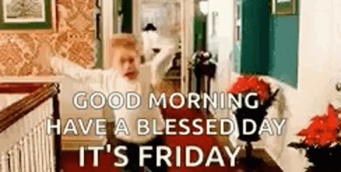 Good Morning It's Friday Home Alone GIF