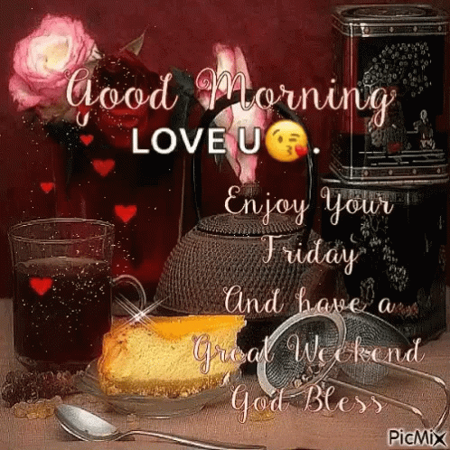 Good Morning Love Enjoy Your Friday GIF