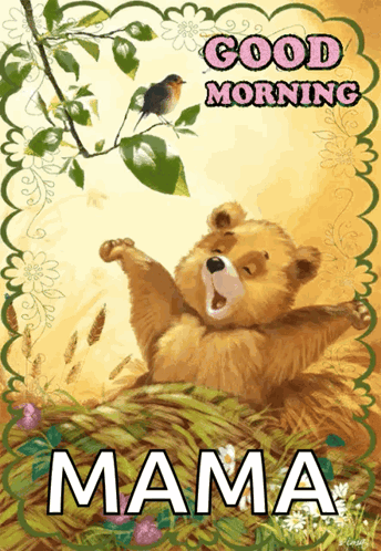 Good Morning Mama Card With Teddy Bear And Bird GIF