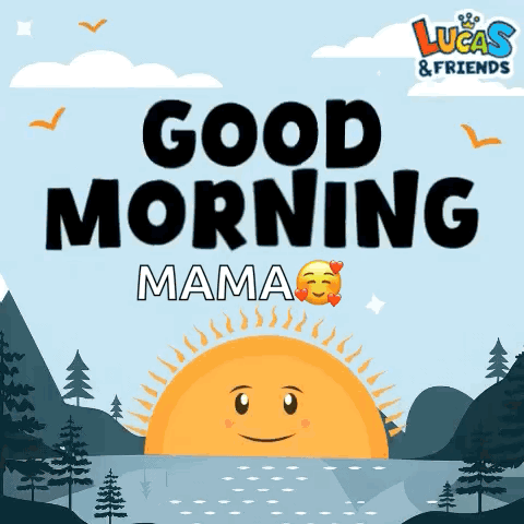 Good Morning Mama Poster GIF