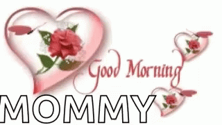 Good Morning Message to Mommy With Heart and Roses