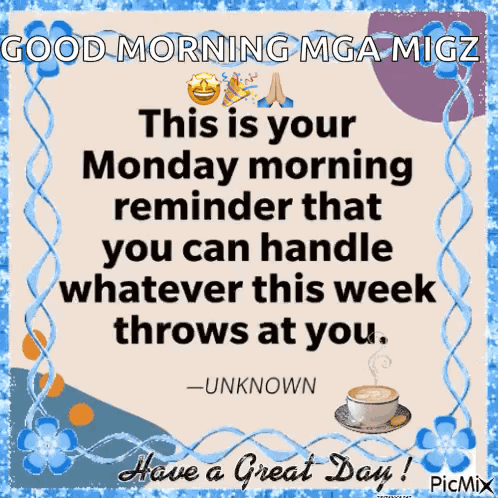 Good Morning Mga Migz Monday Reminder GIF