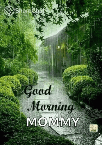 Good Morning Mommy Greeting Card With Garden In Rain GIF
