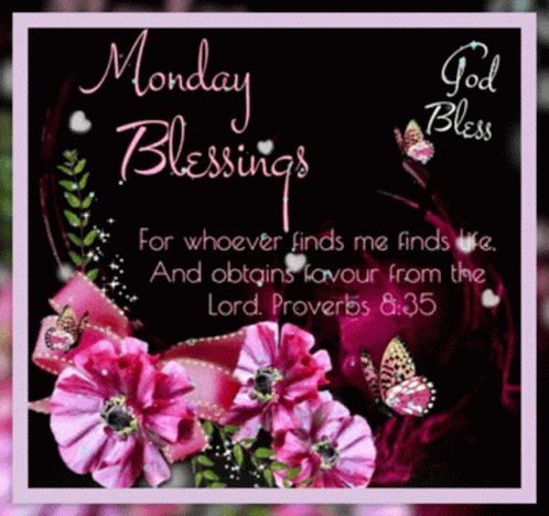 Good Morning Monday Blessings Lord Proverbs GIF
