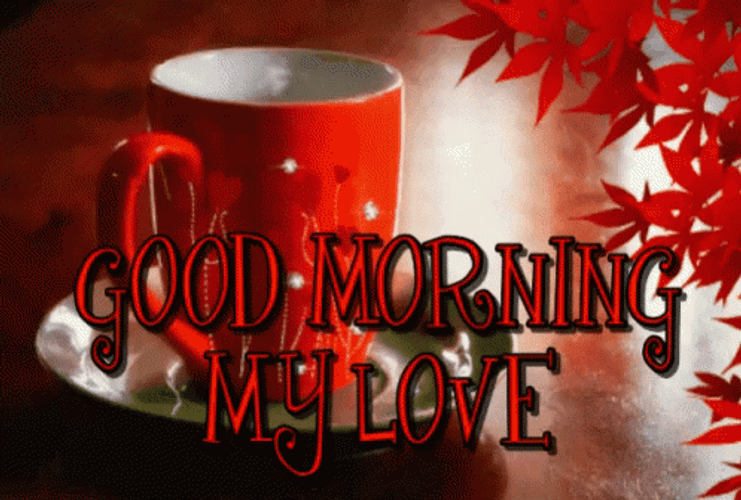Good Morning My Love Red Autumn GIF