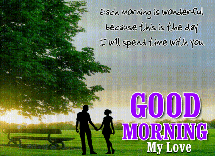 Good Morning My Love Time With You GIF
