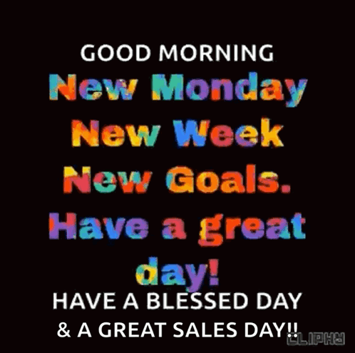 Good Morning New Monday New Goals