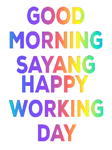 Good Morning Sayang Rainbow Text