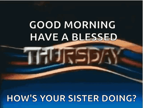 Good Morning Sign Have a Blessed Thursday