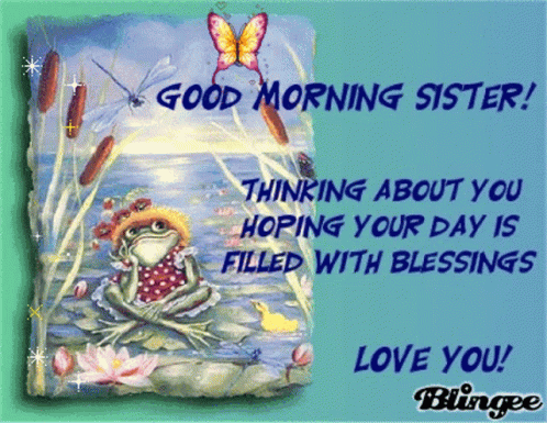 Good Morning Sister And Thinking About You GIF