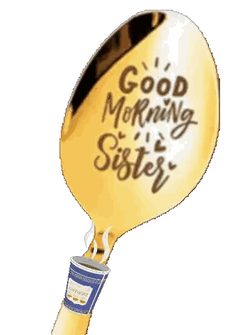 Good Morning Sister Spoon