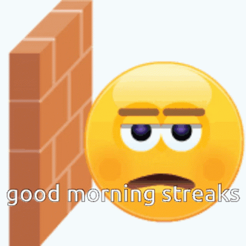 Good Morning Streaks Emoji GIF