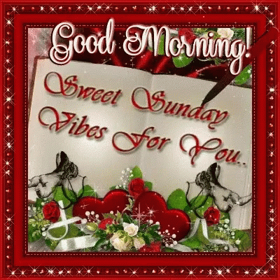 Good Morning Sweet Sunday Vibes with Hearts and Roses