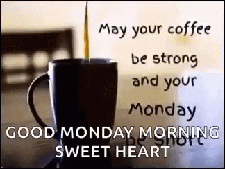 Good Morning Sweetheart Coffee