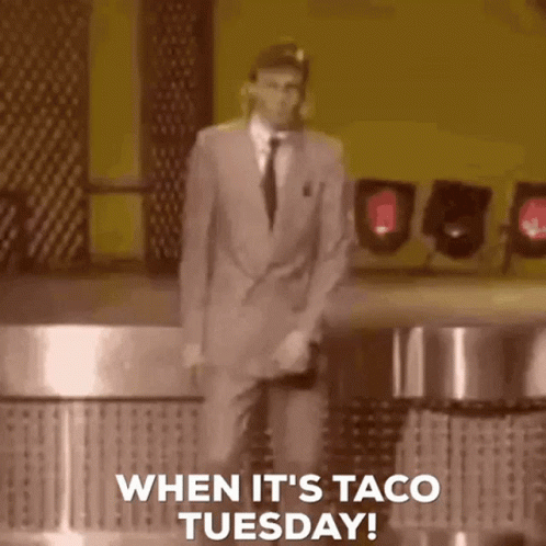 Good Morning Taco Tuesday Funny Dance GIF