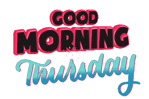 Good Morning Thursday Sign